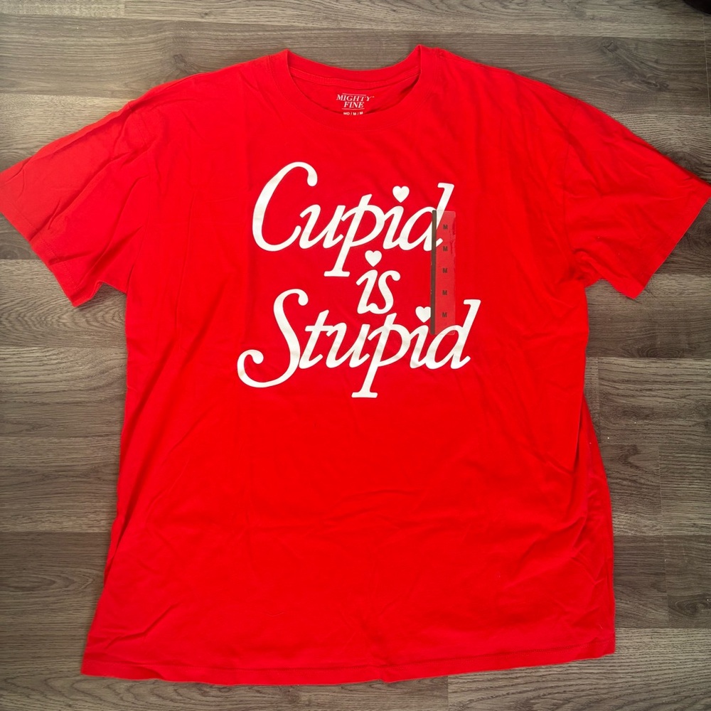 Mighty Fine Cupid is Stupid Oversized T-Shirt